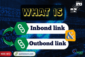 Read more about the article What is Inbond link and Outbond link?