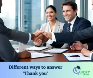 Read more about the article Different ways to answer “Thank you”